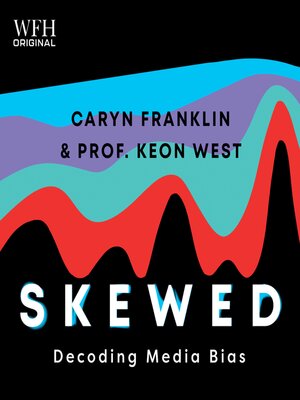 Skewed: Decoding Media Bias - Audiobook